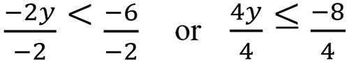 fraction negative 2 over 2 less than fraction negative 6 over 2 or fraction 4y over 4 less than or equal to fraction negative 8 over 4