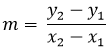 m equals the fraction with numerator y sub 2 minus y sub 1 and denominator x sub 2 minus x sub 1