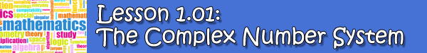 1.01: The Complex Number System