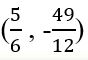 (5/6, -49/12)
