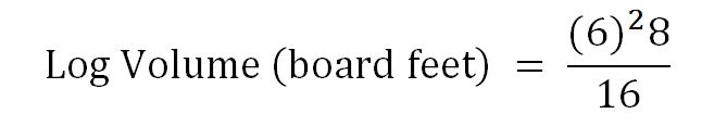 Log Volume (board feet) = (6)^2(8)/16