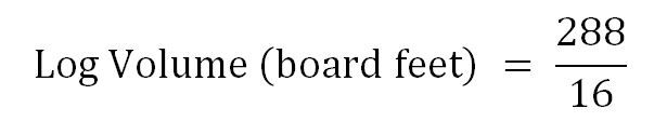 Log Volume (board feet) = 288/16