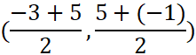 half of (-3 plus 5), half of (5 plus -1)