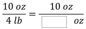 10oz/4lb = 10oz / ___oz