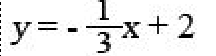 y = negative 1 third x + 2