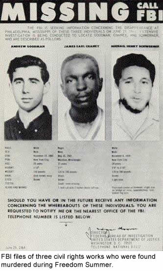 FBI Files of three civil rights works who were found murdered during Freedom Summer.