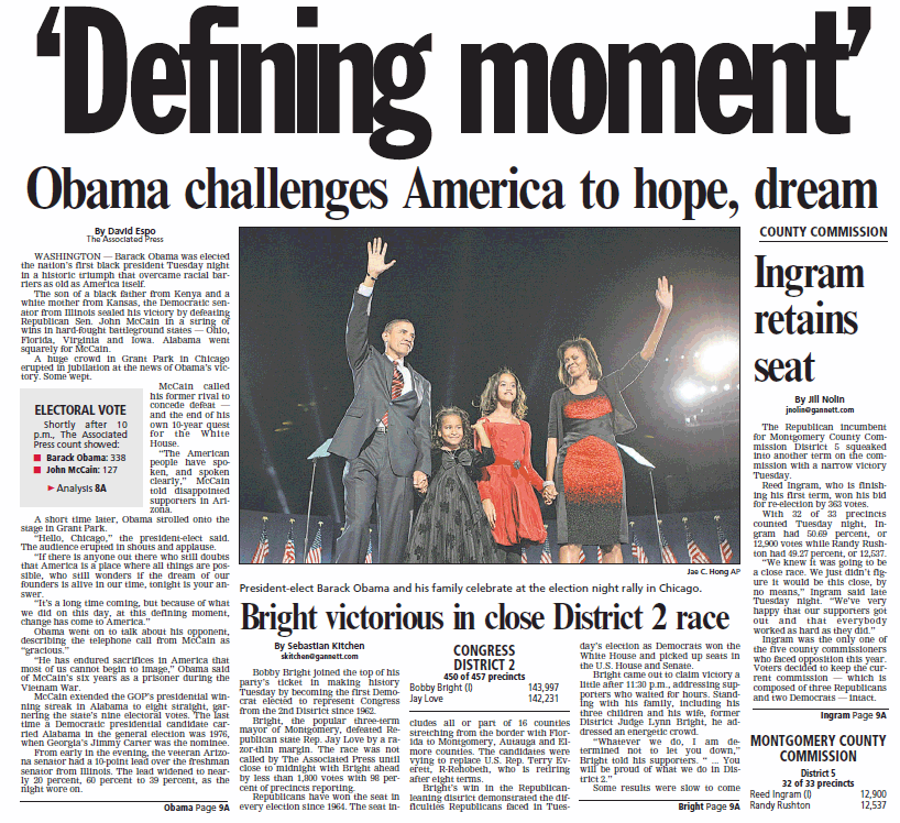 Front page news, Headlines read: 'Defining moment' (largest print), Obama challenges America to hope, dream big (smaller print, below previous headline), Ingram retains seat (smaller print than previous, takes up 3 lines), Bright victorious in close District 2 race (smallest headline) 