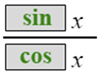 sine x over cosine x