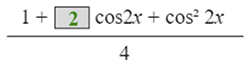 the fraction with numerator 1 plus 2 times cosine 2 x plus cosine squared 2 x and denominator 4